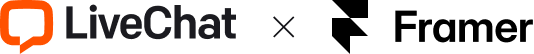 LiveChat® and Framer integration