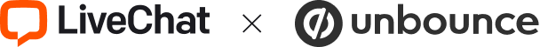 LiveChat® and Unbounce integration