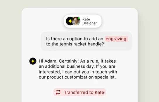 AI Agent answering a question about engraving a tennis racket handle and transferring the chat to Kate, a designer