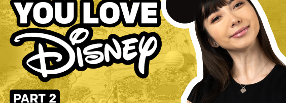 Disney’s Magnificent Customer Experience: Part II